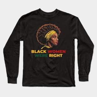 Black-Women-Were-Right Long Sleeve T-Shirt